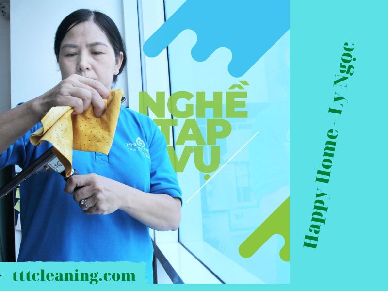 Công ty dịch vụ vệ sinh Happyhome- Ly Ngọc Tại Đà Nẵng