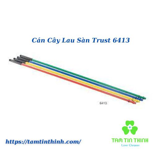 Cán Cây Lau Sàn Trust 6413