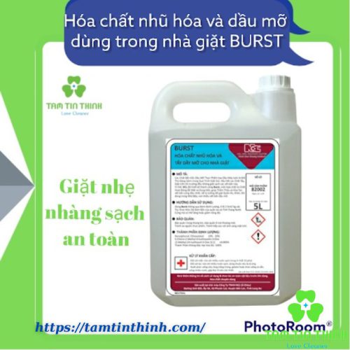 Hóa chất nhũ hoa & tẩy dầu mỡ dùng trong nhà Giặt Burst