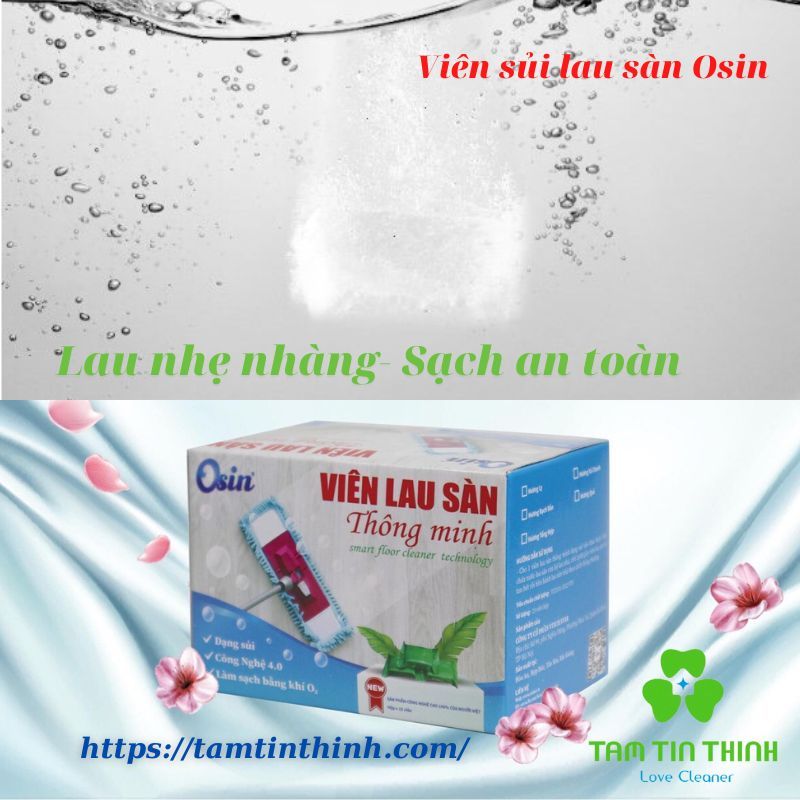 Viên Sủi Lau Sàn Osin Hương Hoa