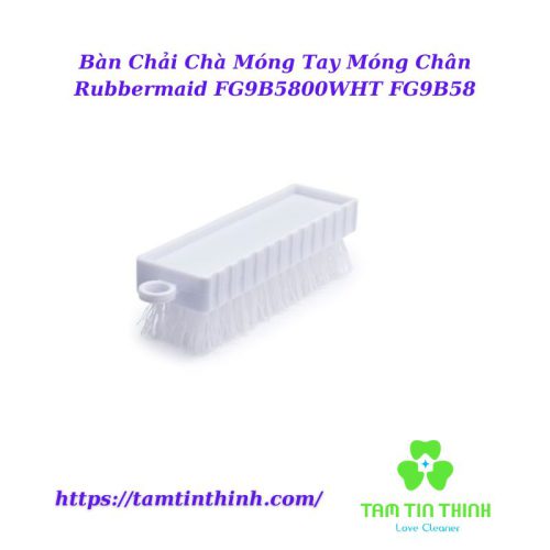 Bàn Chải Chà Móng Tay Móng Chân Rubbermaid FG9B5800WHT FG9B58