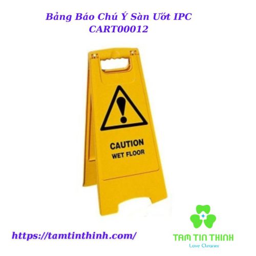 Bảng Báo Chú Ý Sàn Ướt IPC CART00012