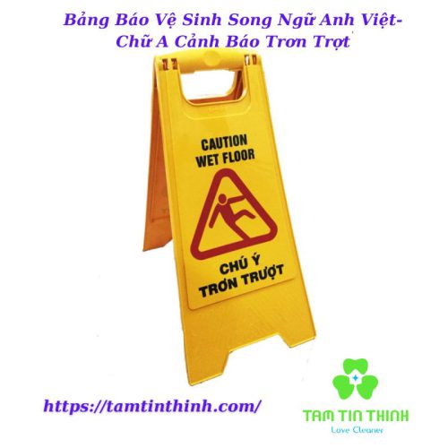 Bảng Báo Vệ Sinh Song Ngữ Anh Việt- Chữ A Cảnh Báo Trơn Trợt