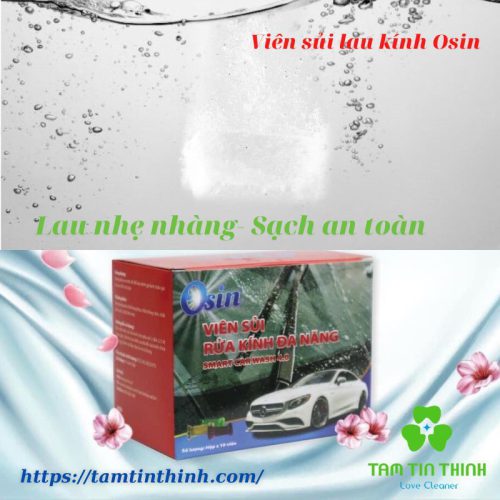 Viên Sủi Lau Kính Osin