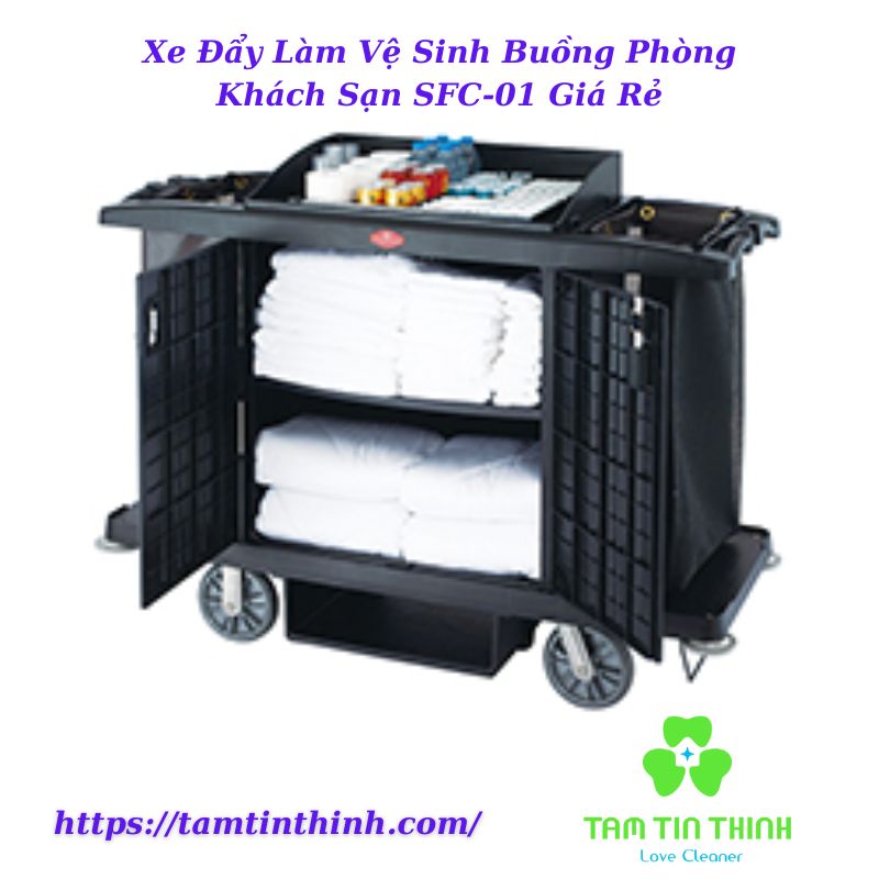 Xe Đẩy Làm Vệ Sinh Buồng Phòng Khách Sạn SFC-01 Giá Rẻ