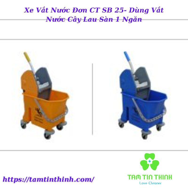 Xe Vắt Nước Đơn CT SB 25- Dùng Vắt Nước Cây Lau Sàn 1 Ngăn