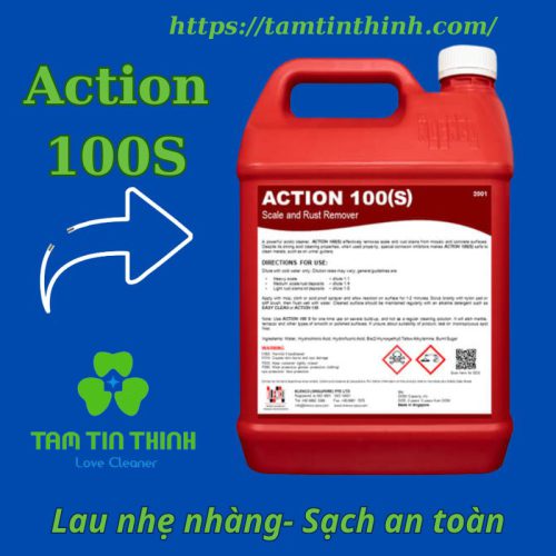 Hóa chất tẩy cặn can xi, rỉ sét ACTION 100S