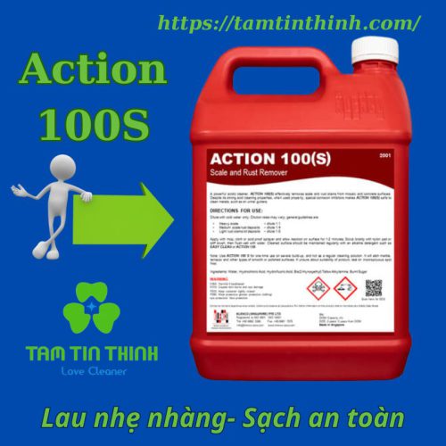 Hóa chất tẩy cặn can xi, rỉ sét ACTION 100S