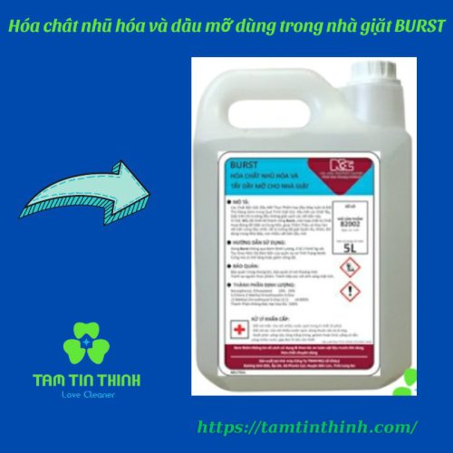 Hóa chất nhũ hóa & tẩy dầu mỡ dùng trong nhà Giặt Burst