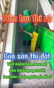 TẤM LAU SÀN BẨN RỒI LAU SÀN CÓ Ý NGHĨA GÌ?